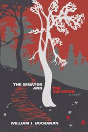 Cover of: The Senator and the Sin Eater by William J. Buchanan