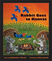 Cover of: Rabbit Goes to Kansas by Deborah L. Duvall
