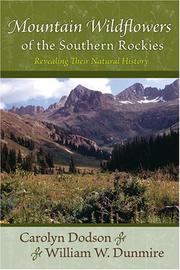 Cover of: Mountain Wildflowers of the Southern Rockies: Revealing Their Natural History