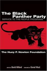 The Black Panther Party by The Huey P. Newton Foundation