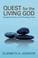 Cover of: Quest for the Living God