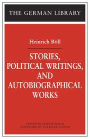 Cover of: Stories, Political Writings And Autobiographical Works (German Library)