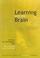 Cover of: Learning and the Brain (Continuum Studies in Lifelong Learning)