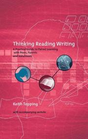 Cover of: Thinking Reading and Writing: A Practical Guide to Paired Learning With Peers, Parents and Volunteers