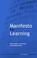 Cover of: Manifesto for Learning