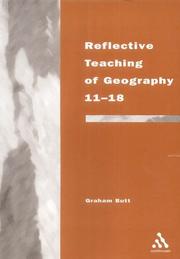 Cover of: Reflective Teaching of Geography 11-18 (Continuum Studies in Reflective Practice and Theory Series)
