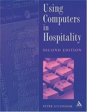 Cover of: Using Computers in Hospitality by Peter O'Connor