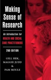 Cover of: Making Sense of Research (School Development Series) by Gill Hek, Maggie Judd, Pam Moule