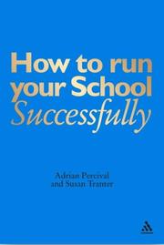 Cover of: How To Run Your School Successfully