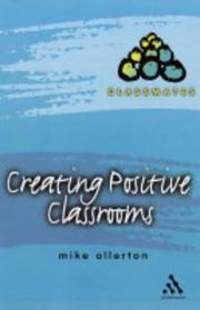 Cover of: Creating Positive Classrooms (Classmates)