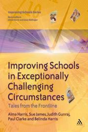 Cover of: Improving Schools in Exceptionally Challenging Contexts: Tales from the frontline (Improving Schools)