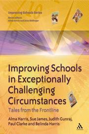 Cover of: Improving Schools in Exceptionally Challenging Contexts: Tales from the Frontline (Improving Schools)