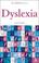 Cover of: Dyslexia