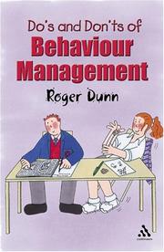 Cover of: Dos And Don'ts Of Behaviour Management: A Teacher's Survival Guide (Practical Behaviour Management)