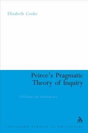 Cover of: Peirce's Pragmatic Theory of Inquiry by Elizabeth F. Cooke