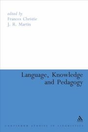 Cover of: Language, Knowledge And Pedagogy: Functional Linguistic And Sociological Perspectives