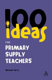 Cover of: 100 Ideas for Supply Teachers | Michael Parry