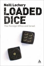 Cover of: Loaded Dice: The Foreign Office and Israel
