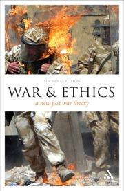 Cover of: War and Ethics: A New Just War Theory (Think Now)