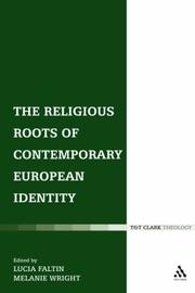 Cover of: The Religious Roots of Contemporary European Identity
