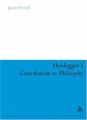 Cover of: Heidegger's Contributions to Philosophy: Life and the Last God (Continuum Studies in Continental Philosophy)