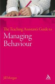 Cover of: The Teaching Assistant's Guide to Managing Behaviour (Teaching Assistants Series)