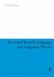 Cover of: Bertrand Russell, Language and Linguistic Theory (Continuum Studies in British Philosophy) by Keith Green, Green, Keith