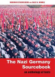 Cover of: The Nazi Germany sourcebook: an anthology of texts