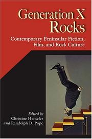 Cover of: Generation X Rocks: Contemporary Peninsular Fiction, Film, and Rock Culture (Hispanic Issues (Vanderbilt Paperback))