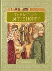 Cover of: The Money in the Honey: A Midrash About Young David, Future King of Israel