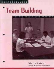 Cover of: Multiskilling: Team Building for the Health Care Provider (Multiskilling)
