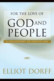 Cover of: For the Love of God and People by Elliot N. Dorff