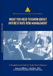 Cover of: A Volunteer's Guide to Interest Rate Risk Management by William, J. McGuire Ph.D., William, J. McGuire Ph.D.