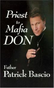 Cover of: Priest to Mafia Don by Patrick Bascio