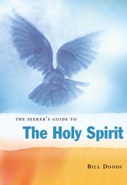 Cover of: The Seeker's Guide to the Holy Spirit: Filling Your Life With Seven Gifts of Grace (Seekers)