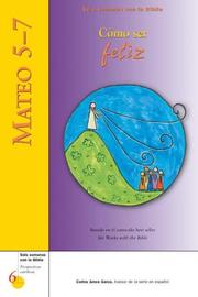 Cover of: Mateo 5-7: Cc3mo Ser Feliz (Six Weeks with the Bible)
