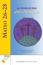 Cover of: Mateo 26-28: La Victoria de Jesc: S Sobre La Muerte (Six Weeks with the Bible)