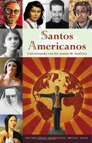 Santos americanos by Arturo Perez-rodriguez, Miguel Arias, Arturo J. Perez-Rodriguez