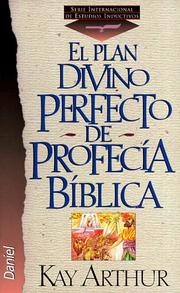 Cover of: El Plan Divino Perfecto de Profecia Biblica