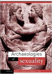 Cover of: Archaeologies of sexuality by [edited by] Robert A. Schmidt and Barbara L. Voss.