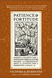 Cover of: Patience and Fortitude | Nicholas A. Basbanes