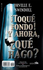 Cover of: ¡Toqué Fondo! Y Ahora, ¿Qué Hago?/I Hit Bottom! Now What Do I Do? (Spanish and English)