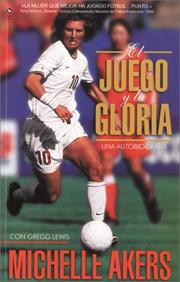 Cover of: Juego y la Gloria, El