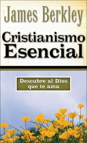 Cover of: Cristianismo Esencial: Encontrar al Dios que te ama