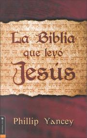 Cover of: Biblia que Leyó Jesús by Philip Yancey