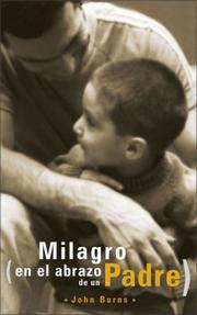 Cover of: El milagro en el abrazo de un Padre