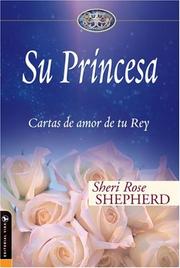 Cover of: Su Princesa/ His Princess: Cartas De Amor De Tu Rey/ Love Letters from Your King (Su Princesa)