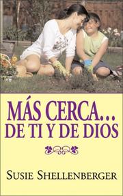 Cover of: Mas Cerca/ More Close: De Ti Y De Dios / to God and Each Other
