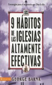 Cover of: Los 9 Habitos de las iglesias altamente efectivas by George Barna