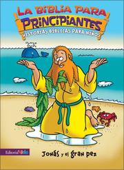 Cover of: Jonas Y El Gran Pez/Jonah and the Big Fish, Beginner's Bible (Biblia Para Principiantes)
